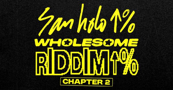 San Holo Announces Wholesome Riddim Chapter 2 Tour Dates in Missoula &#038; Bozeman