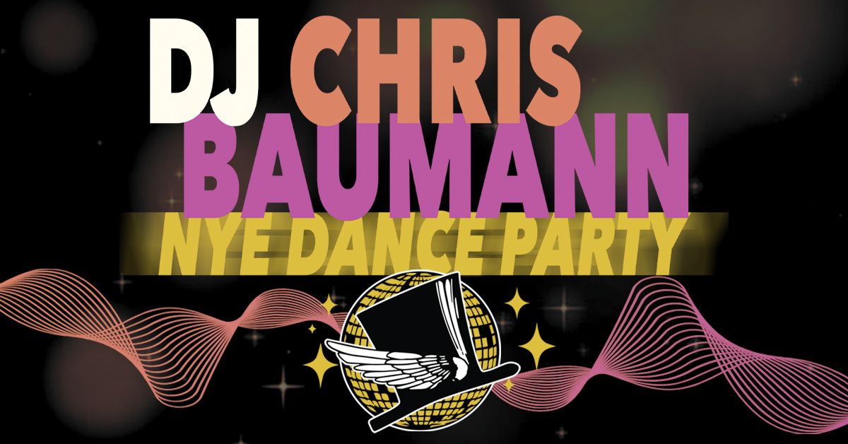 DJ Chris Baumann - Dec 31