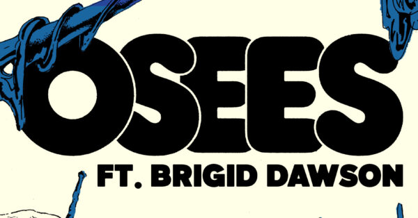 EVENT INFO: Osees at The Wilma 2026