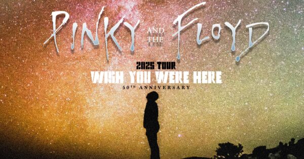 EVENT INFO: Pinky and The Floyd at The Wilma 2025