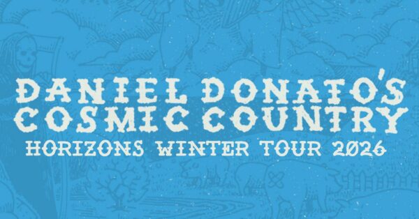 EVENT INFO: Daniel Donato’s Cosmic Country at Top Hat 2026
