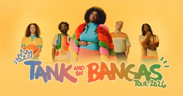EVENT INFO: Tank & The Bangas at Top Hat 2026