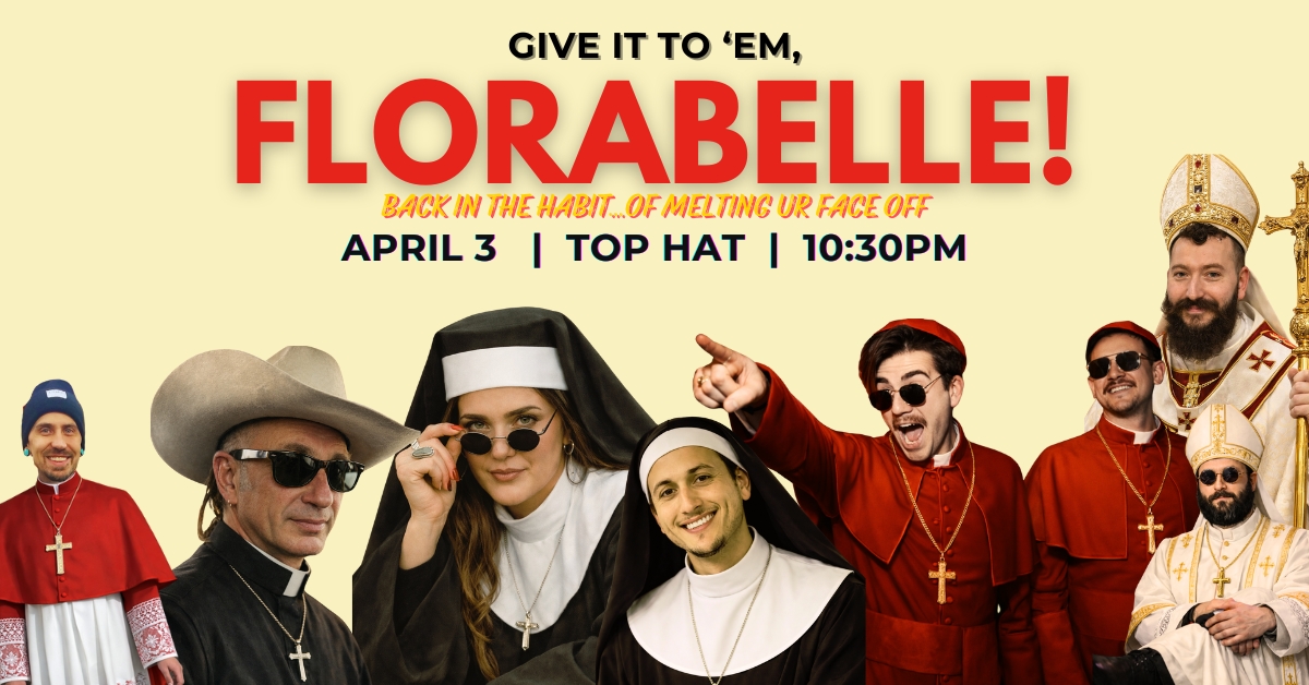 Give it to ‘Em Florabelle! - Apr 03