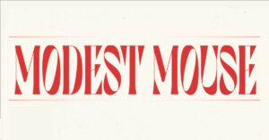 Modest Mouse at The Elm