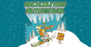 Backcountry Film Festival - Presented by Wild Montana