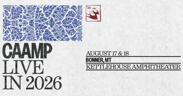 EVENT INFO: Caamp at KettleHouse Amphitheater 2026