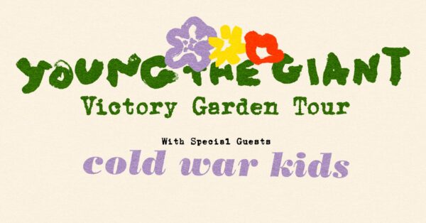 Young the Giant Bring Victory Garden Tour to KettleHouse Amphitheater with Cold War Kids