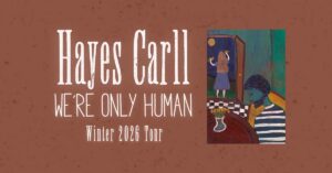 EVENT INFO: Hayes Carll at The ELM 2026