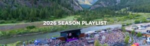 KettleHouse Amphitheater 2026 Season Playlist