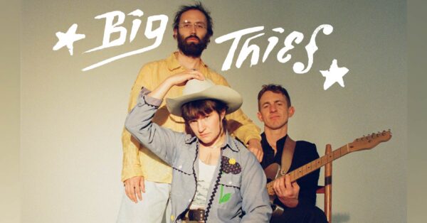 Big Thief Brings Somersault Slide 360 Tour to KettleHouse Amphitheater & The ELM