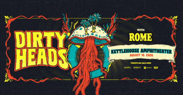 Dirty Heads Return to KettleHouse Amphitheater with Rome in 2026