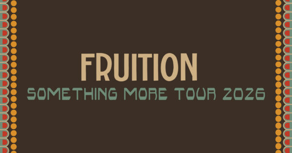 EVENT INFO: Fruition at The Wilma 2026