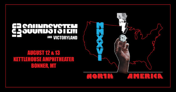 LCD Soundsystem Announces Two Shows at KettleHouse Amphitheater with Victoryland