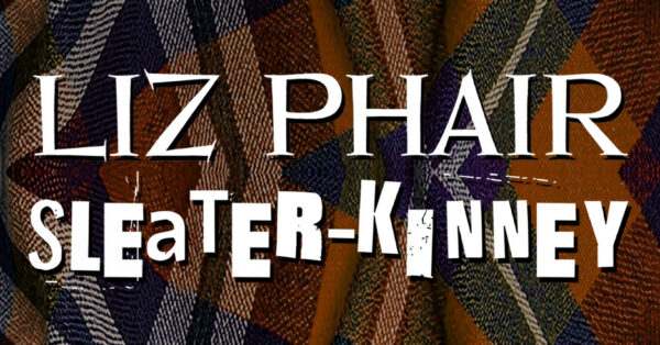 Liz Phair & Sleater-Kinney to Coheadline KettleHouse Amphitheater in 2026