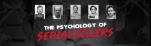 EVENT INFO: The Psychology of Serial Killers at The Wilma 2026