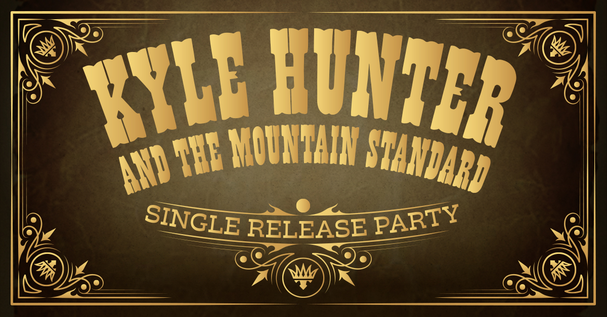 Kyle Hunter & The Mountain Standard - May 16