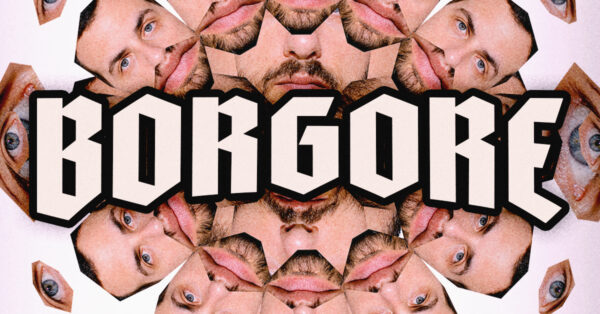 CANCELED: Borgore