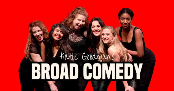 Broad Comedy