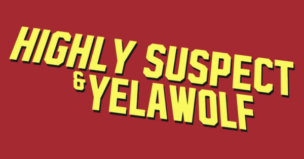 Highly Suspect & Yelawolf