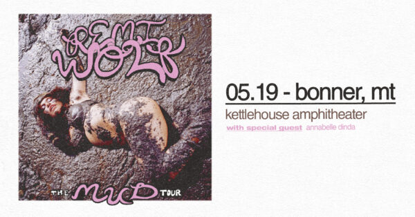 Remi Wolf Announces The Mud Tour at KettleHouse Amphitheater in 2027 with Annabelle Dinda