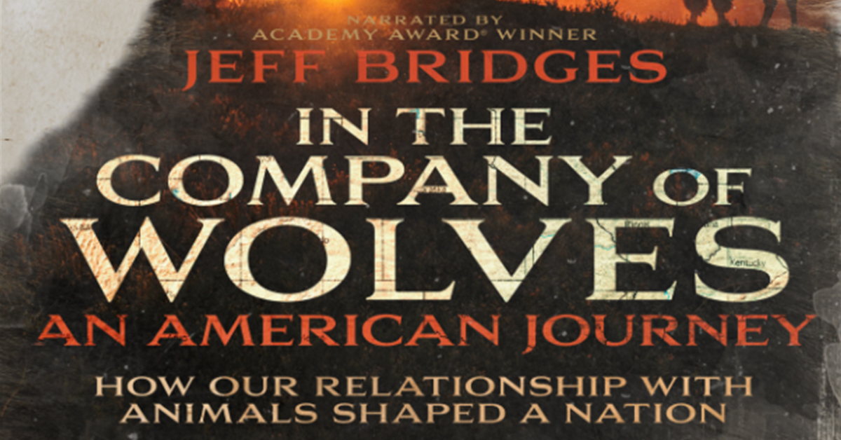 In the Company of Wolves: An American Journey - Nov 18