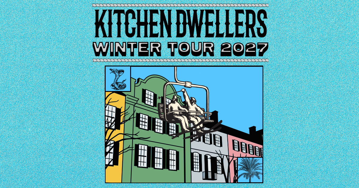 Kitchen Dwellers – Night 1 - Feb 26